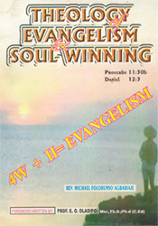 Theology of Evangelism & Soul Winning